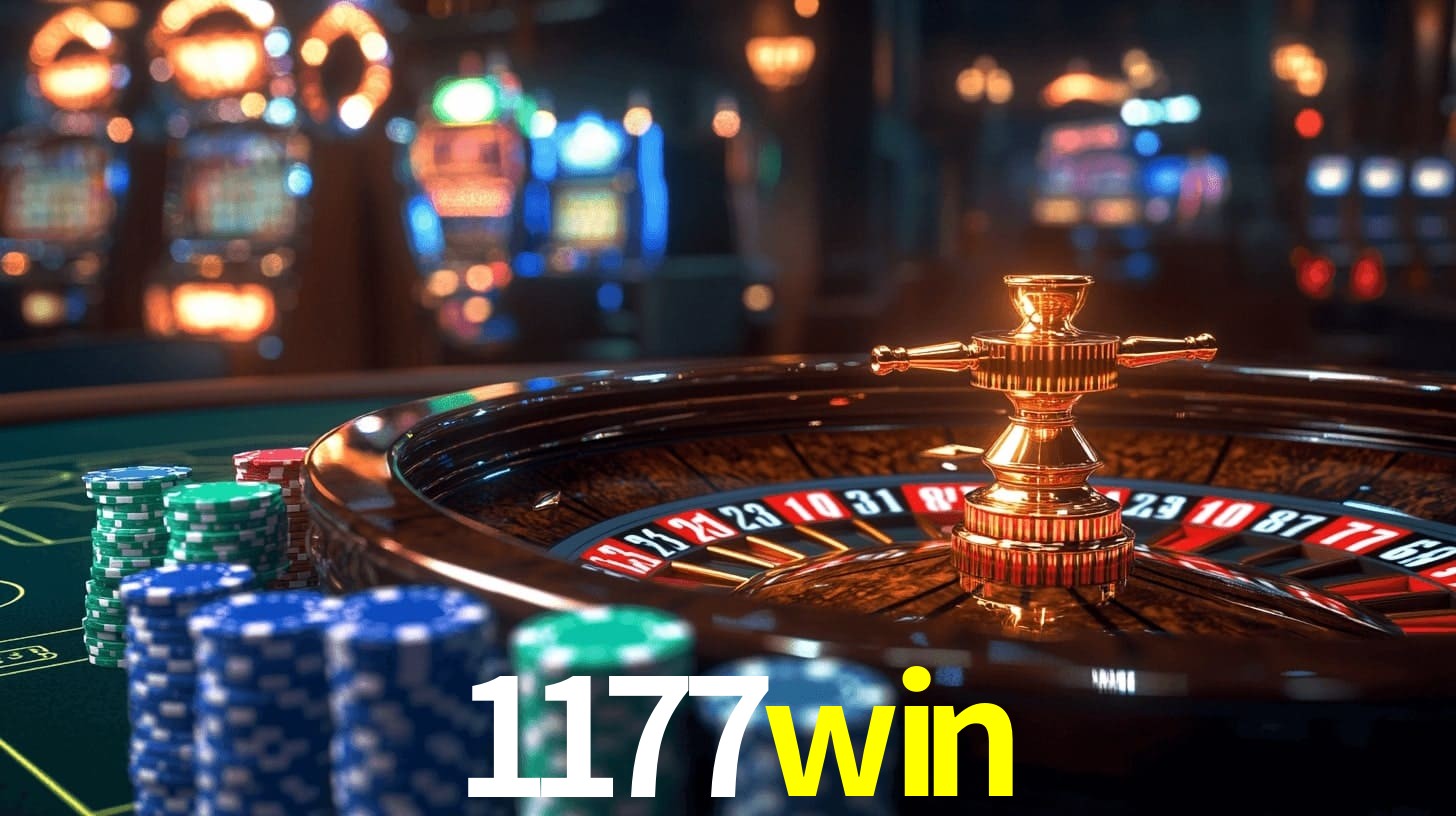 1177win - Melhores sites de jogos de azar online - 1177win.com
