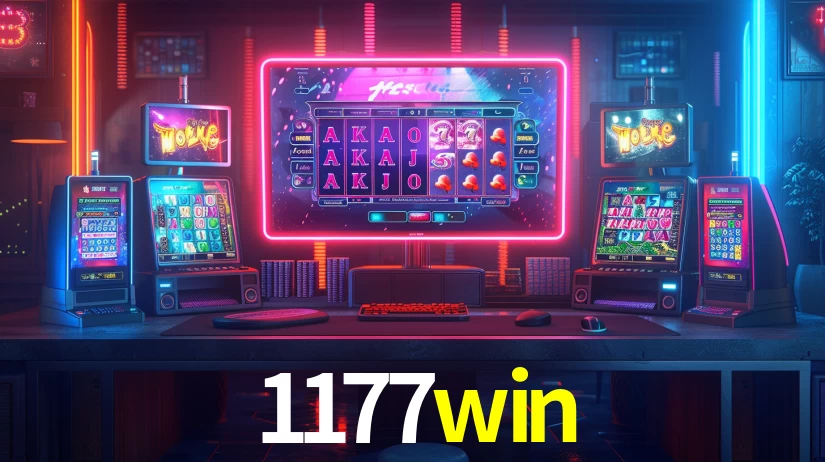 1177win: Jogos de Caça-Níqueis-Altas Recompensas, Roleta-Velocidade, Blackjack-Desafios Máximos